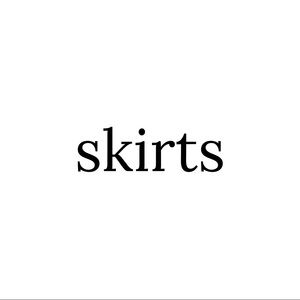 Skirts